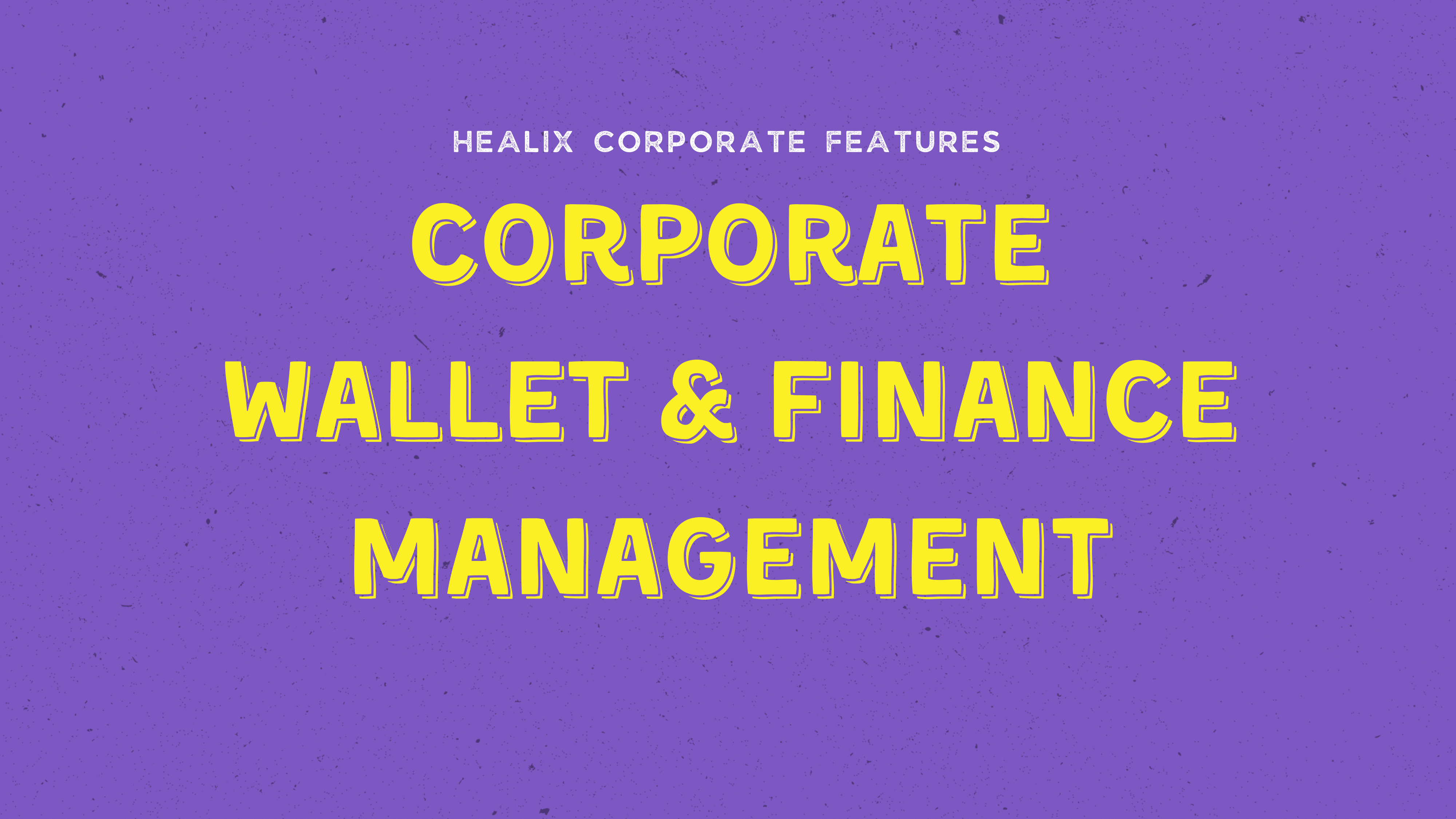 Corporate Wallet & Finance Management