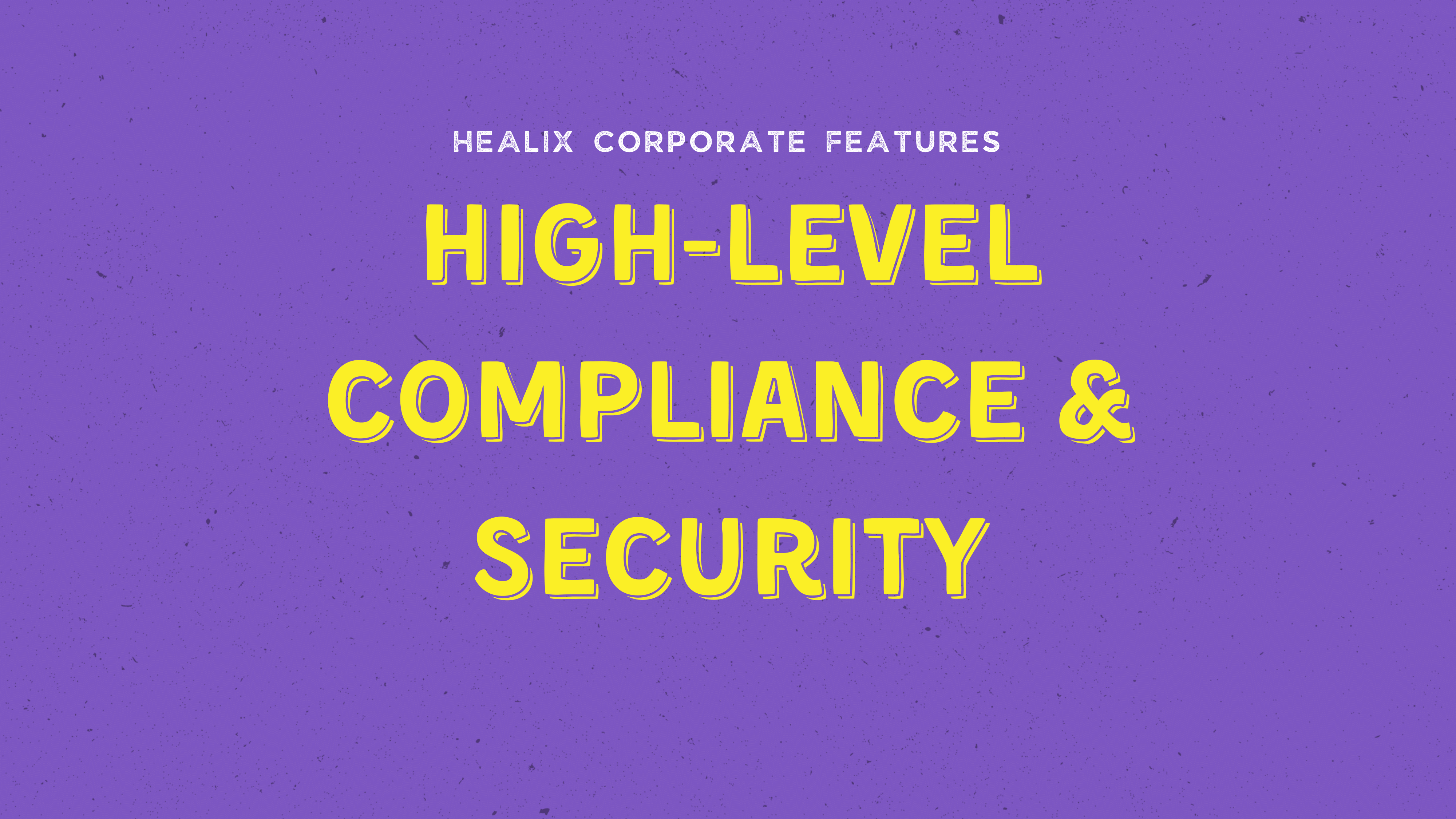 High-Level Compliance & Security