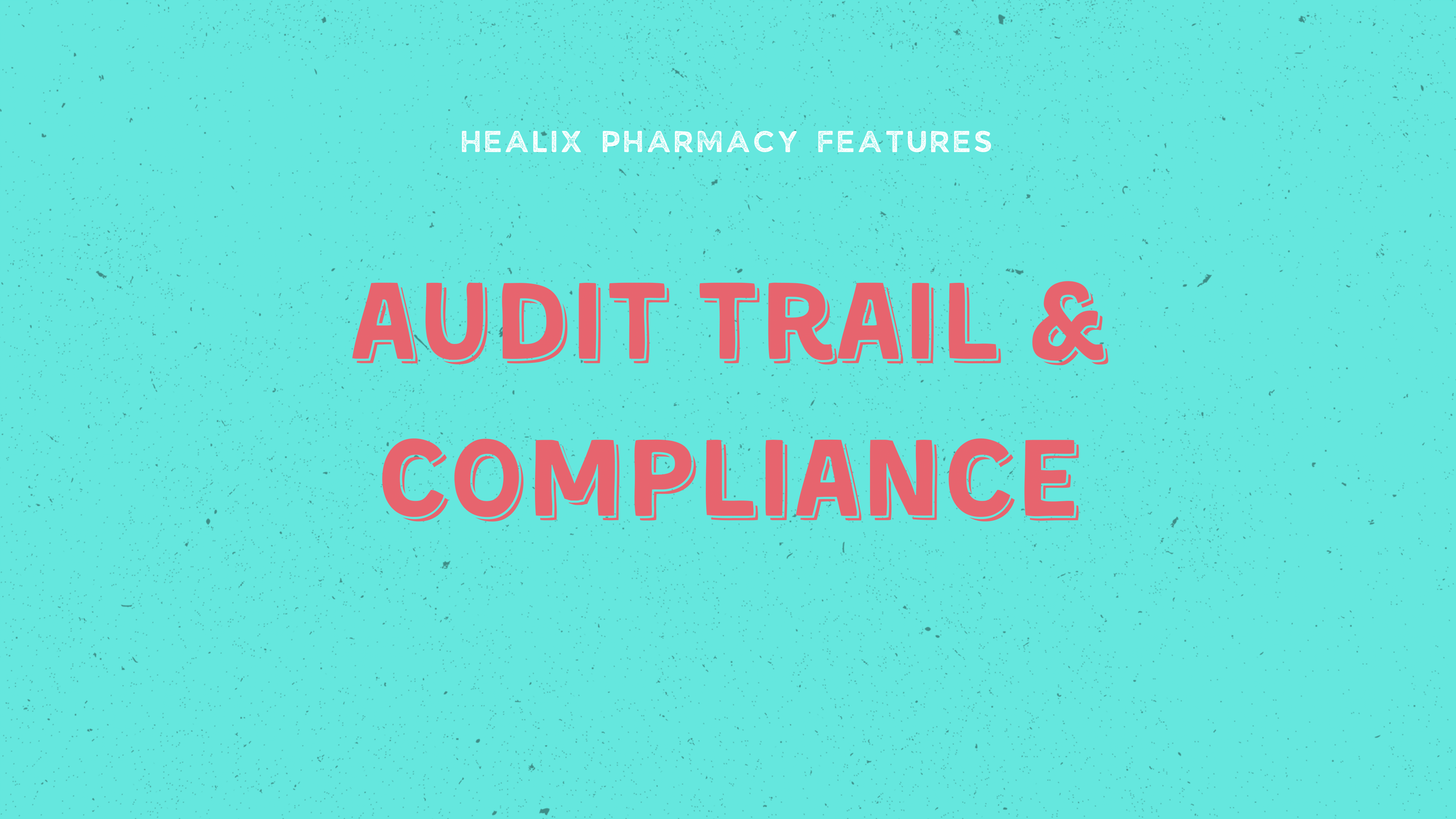 Audit Trail & Compliance