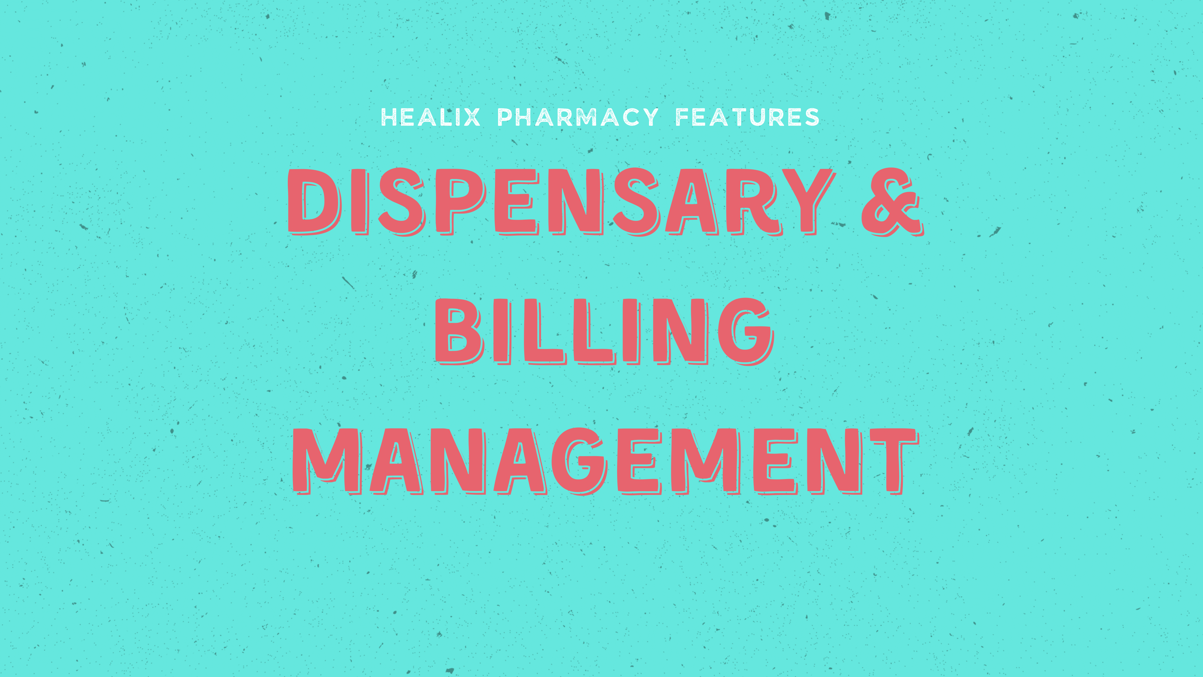 Dispensary & Billing Management